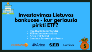 investavimo Lietuvos bankuose palyginimas