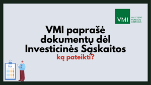 VMI dokumentai investicinei saskaitai pagristi